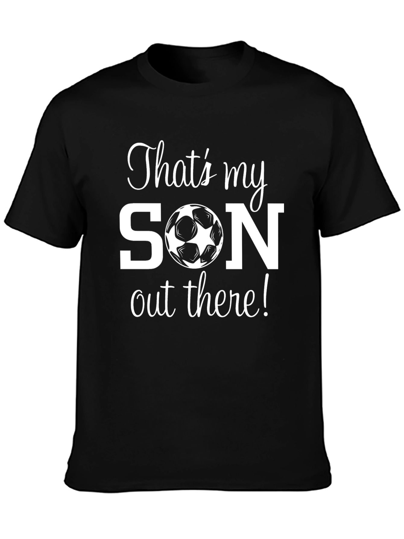 Thats My Son T-Shirt - Soccer Mom/Dad Pride
