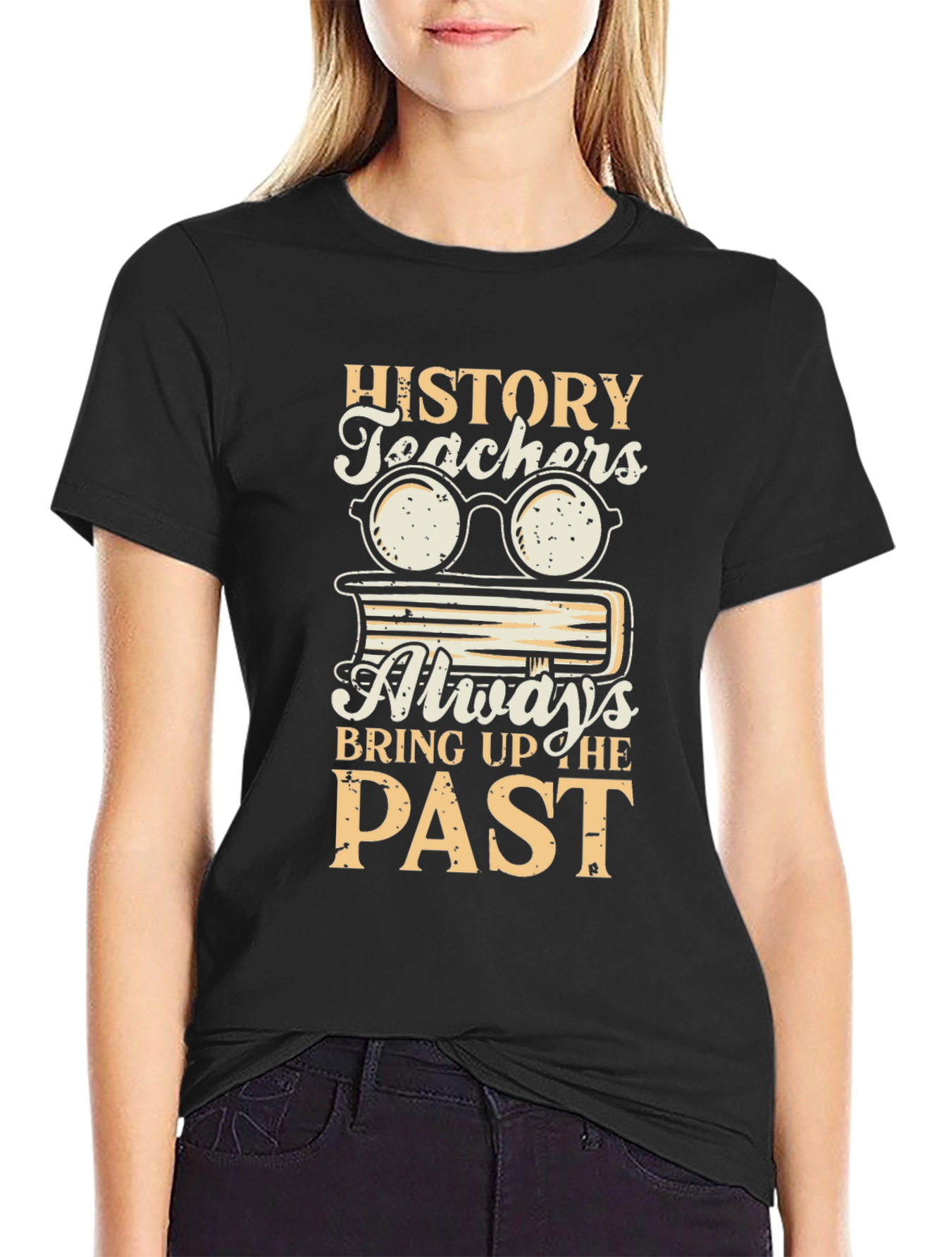History Teachers Bring Up the Past Graphic Tee