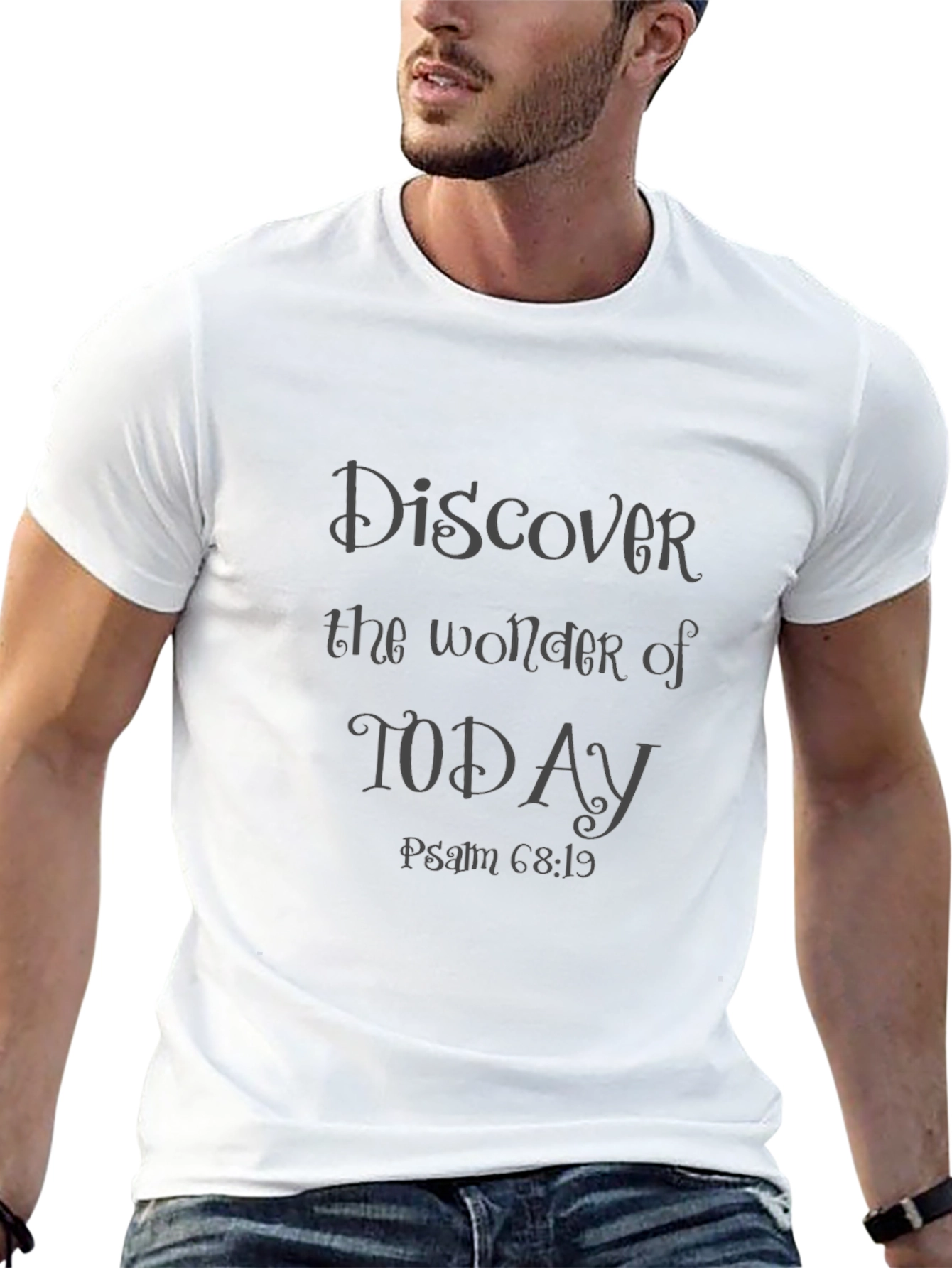 Discover Today Psalm 68:19 Graphic Tee