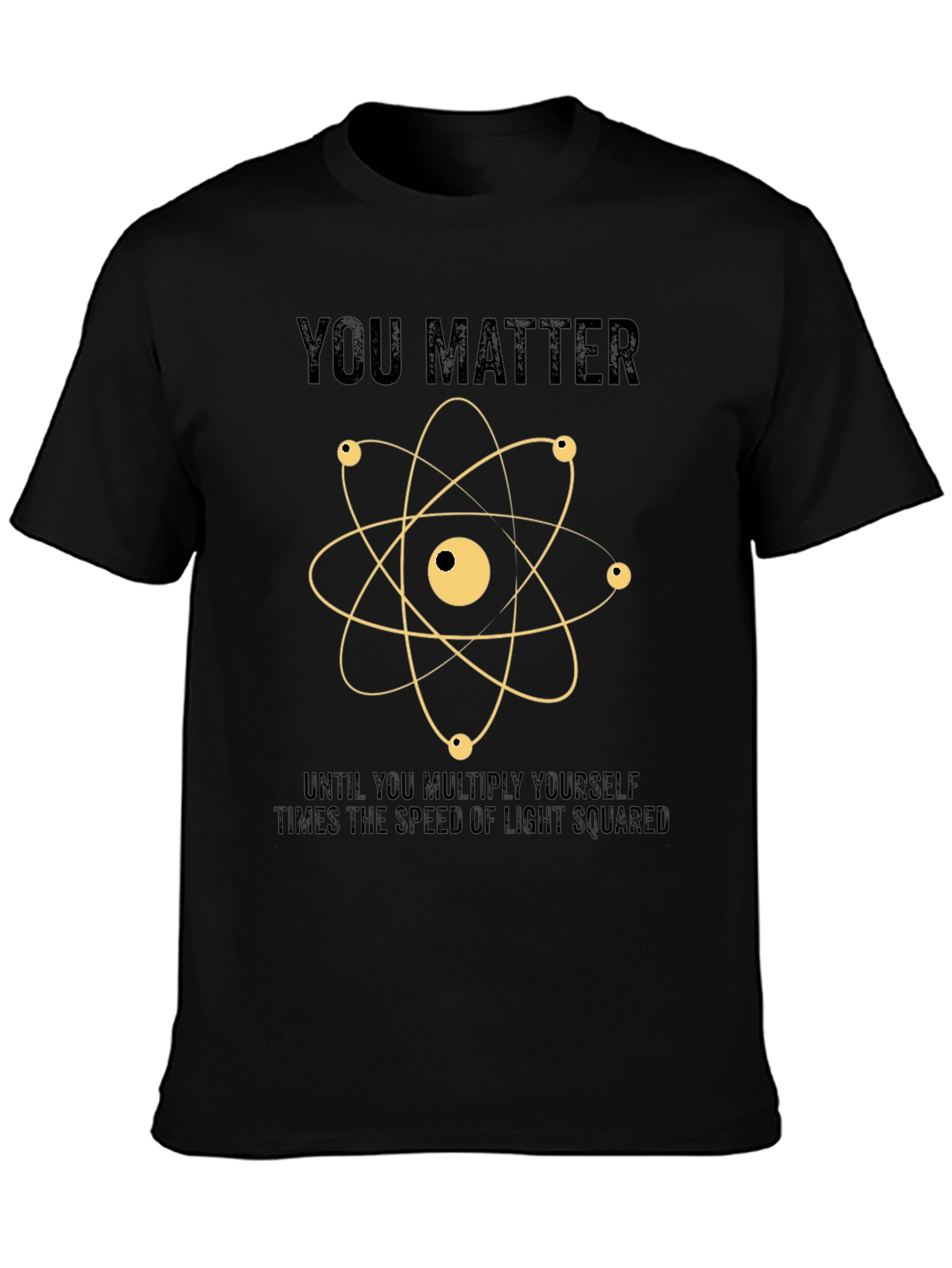 You Matter Science T-Shirt