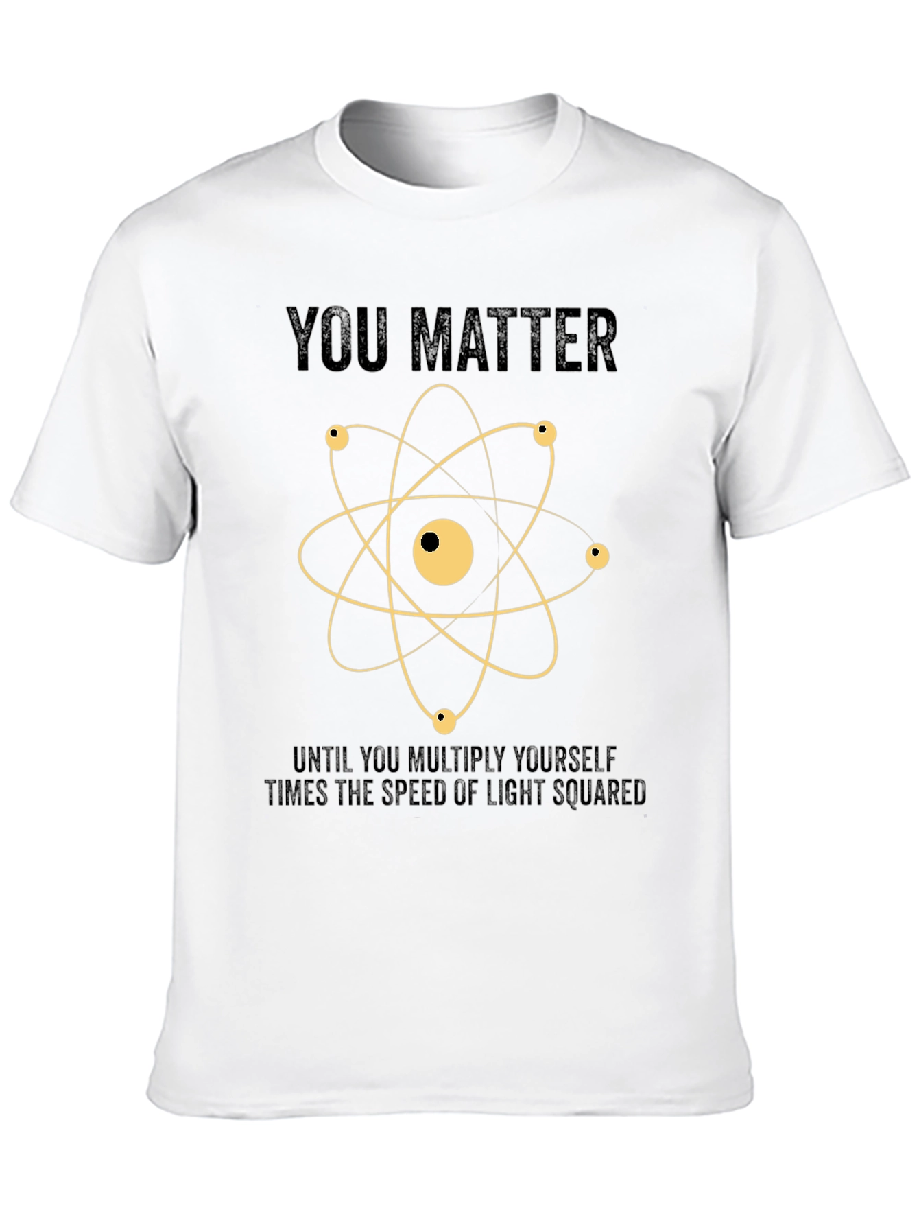You Matter Science T-Shirt