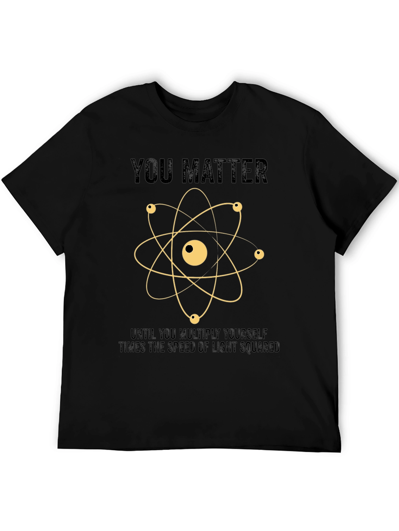 You Matter Science T-Shirt