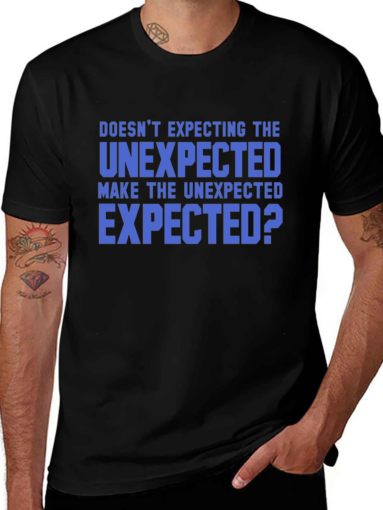 Unexpected Funny Graphic T-Shirt