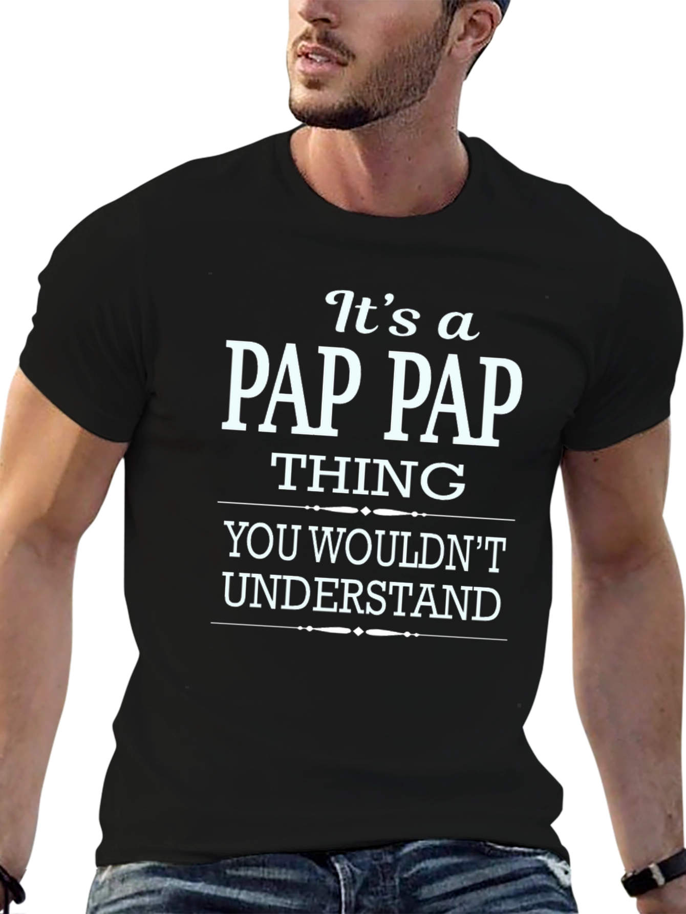 Its a Pap Pap Thing T-Shirt