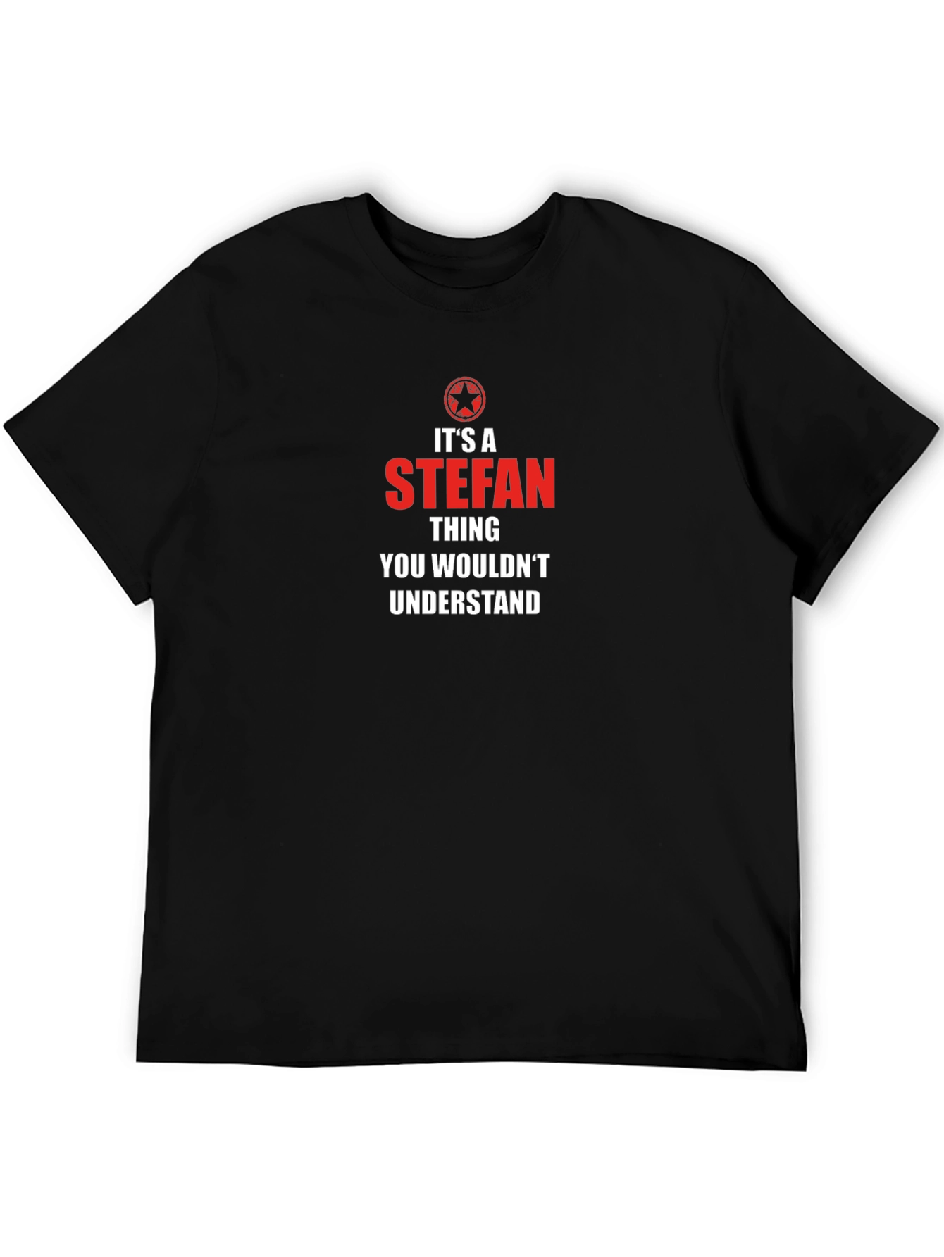 Its A Stefan Thing T-Shirt