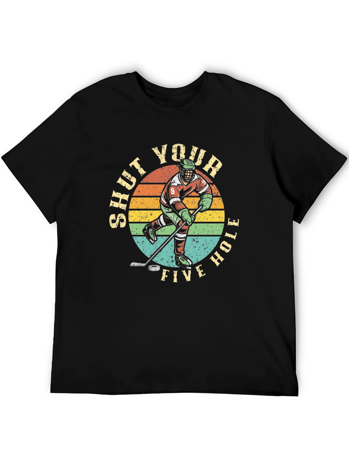 Shut Your Five Hole Hockey Graphic T-Shirt