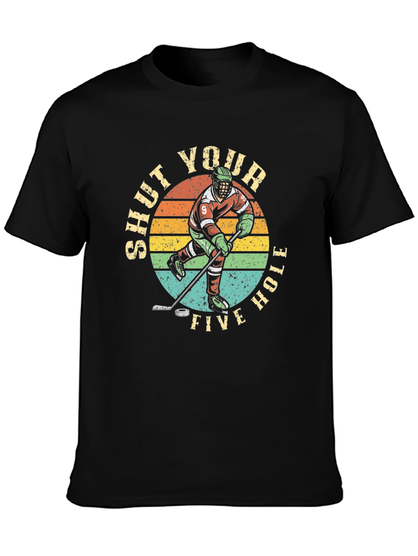 Shut Your Five Hole Hockey Graphic T-Shirt