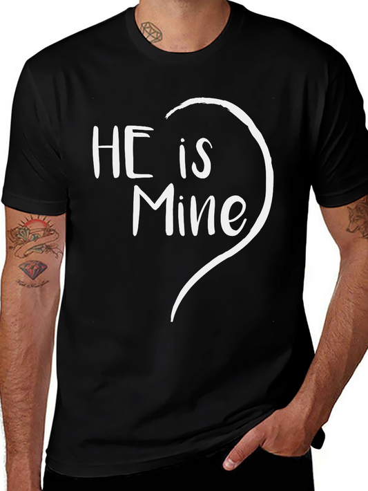 He is Mine Matching Couple T-Shirt