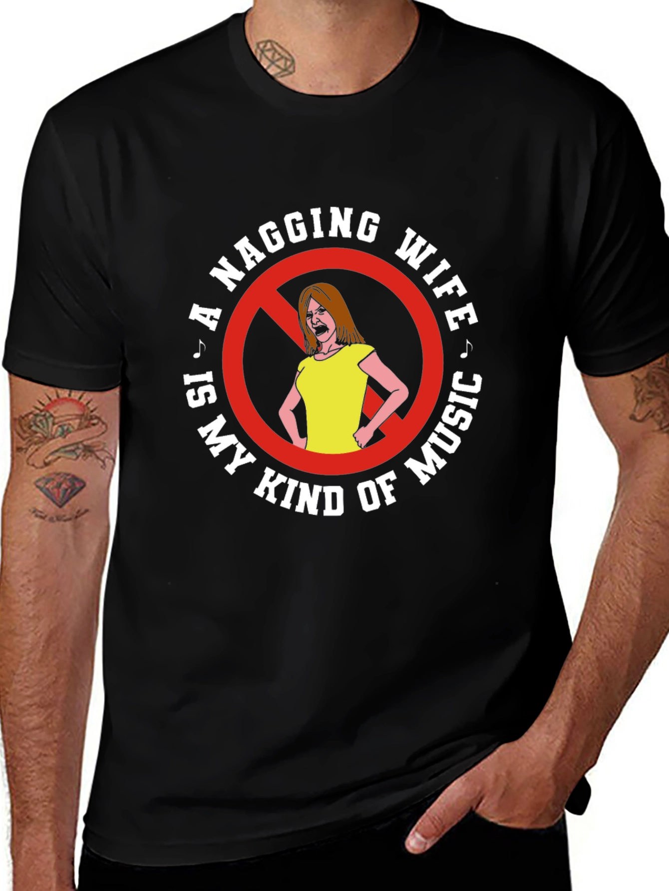 Funny Nagging Wife Graphic T-Shirt