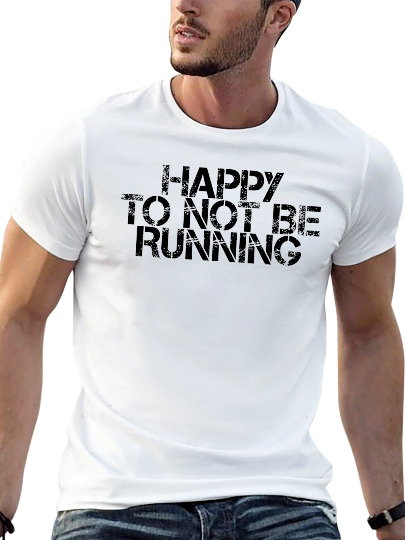 Funny Happy to Not Be Running Graphic T-Shirt