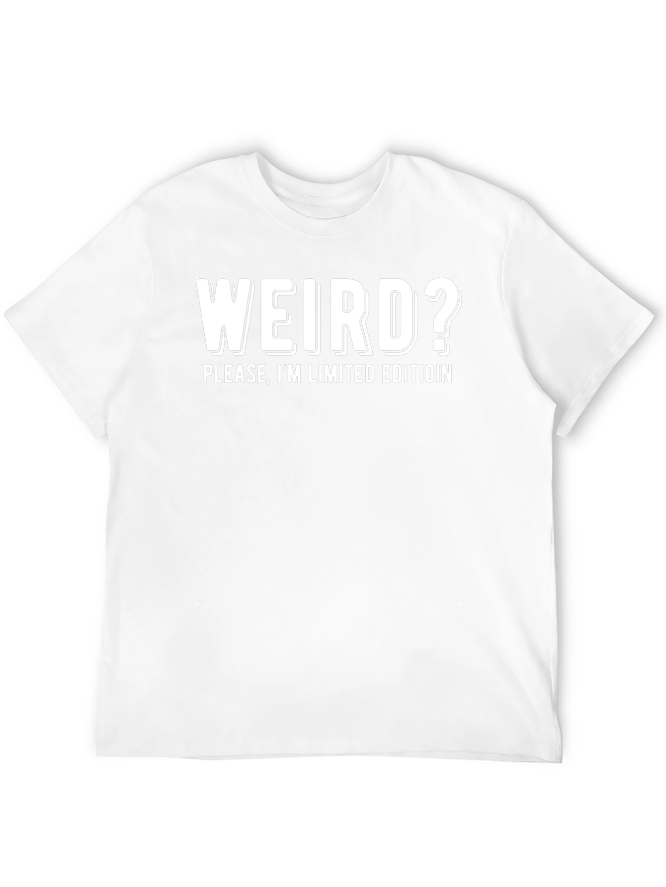 Weird? Limited Edition Black T-Shirt