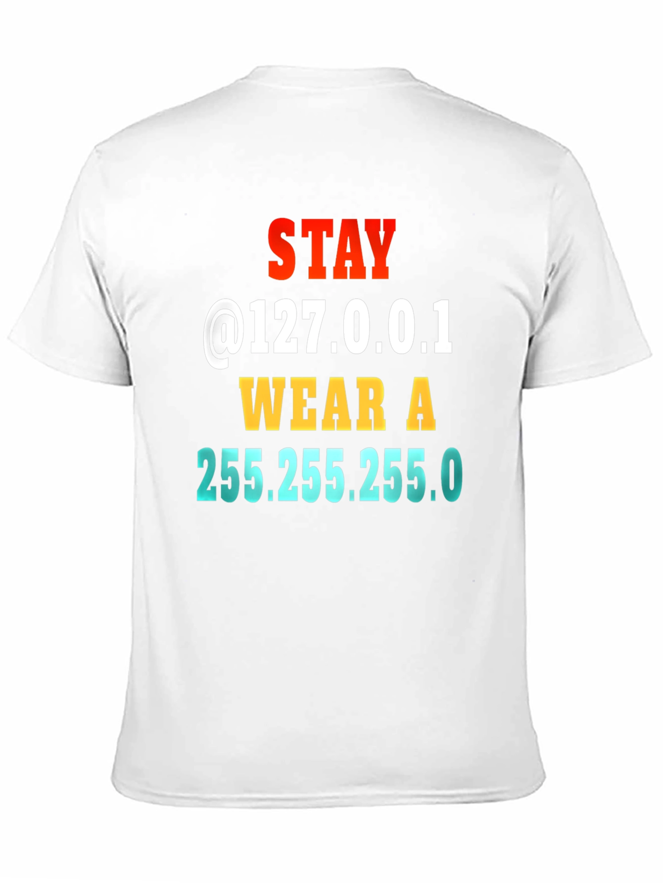 Stay Home T-Shirt IT Geek Joke