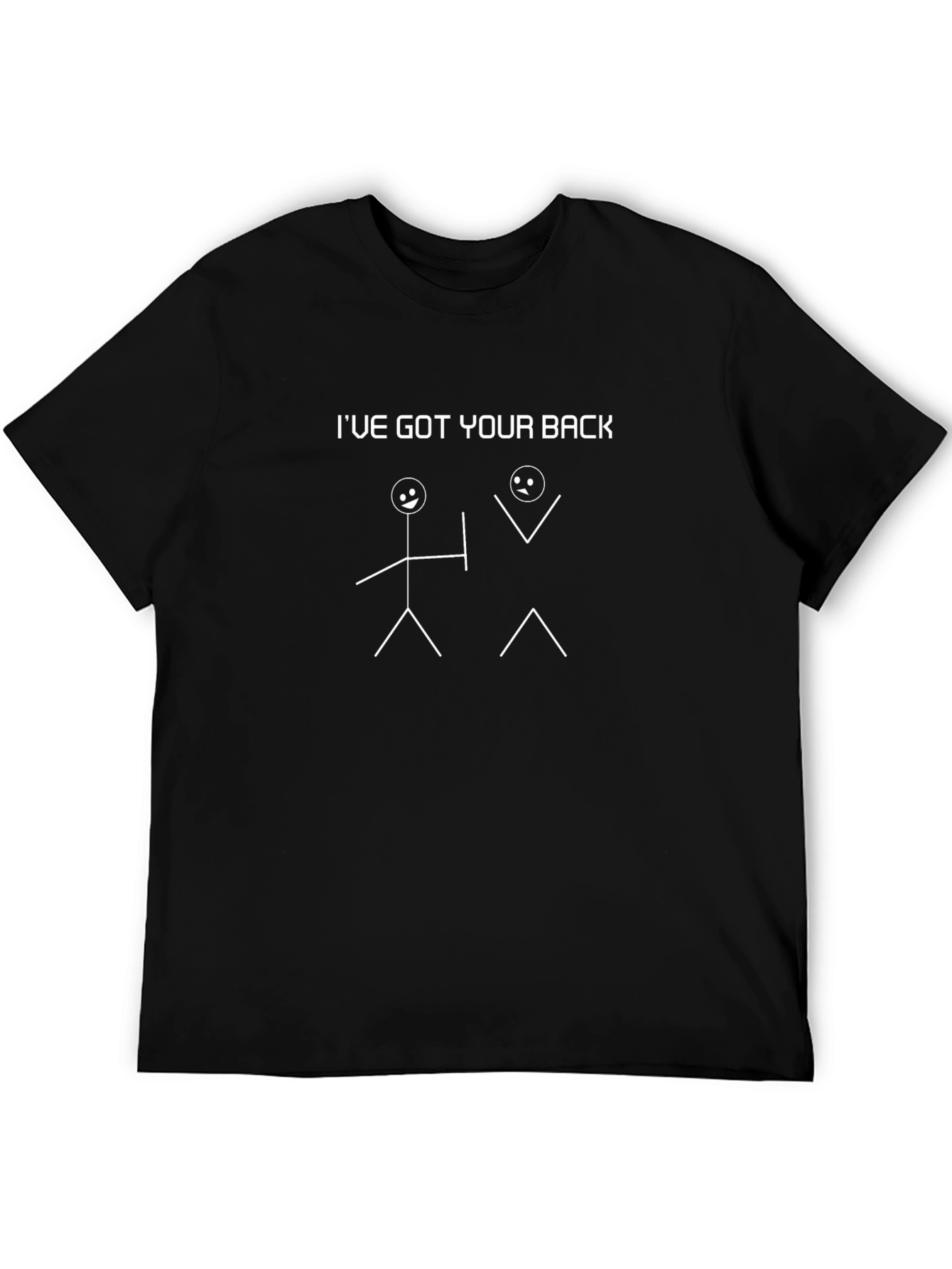 Ive Got Your Back Funny Stick Figure T-Shirt