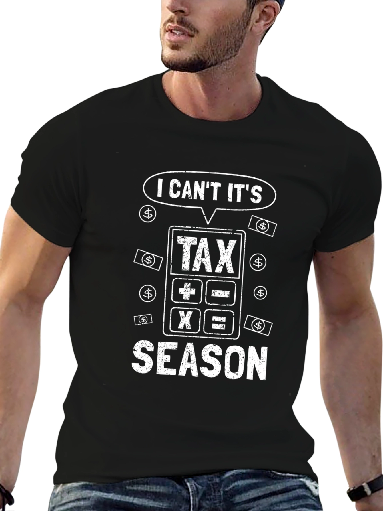 I Cant Its Tax Season Graphic T-Shirt