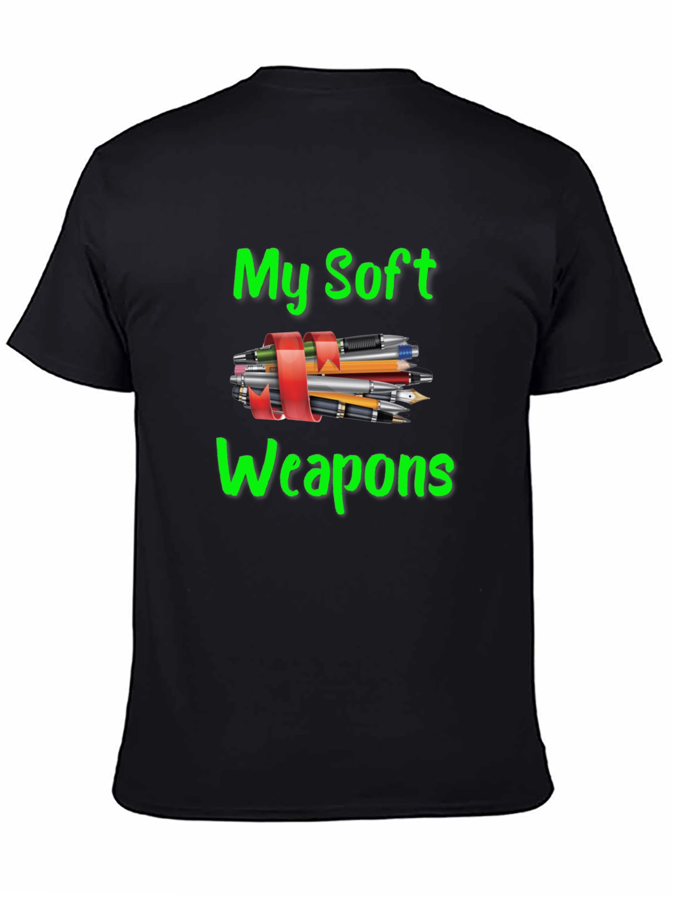 My Soft Weapons T-Shirt - Creative Writing Tee