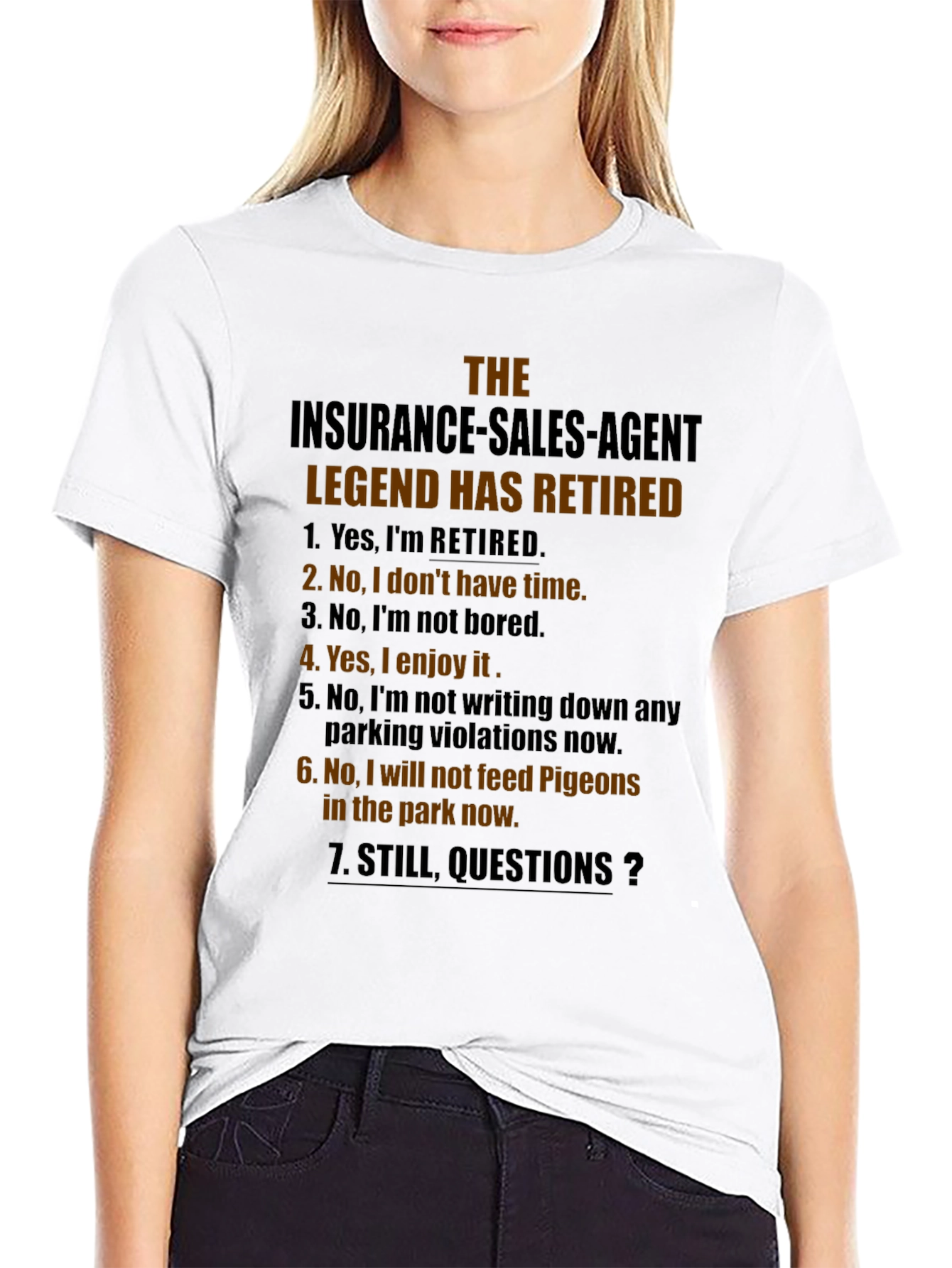 Retired Insurance Sales Agent Novelty T-Shirt