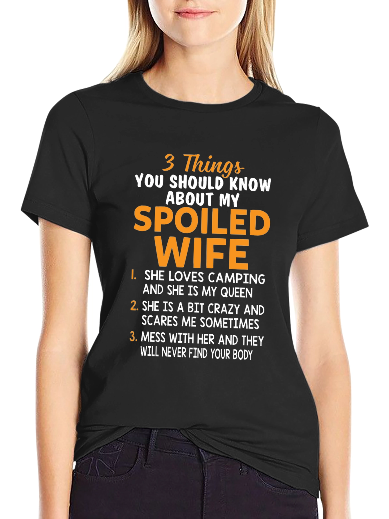 Spoiled Wife T-Shirt: Funny Husband Tee