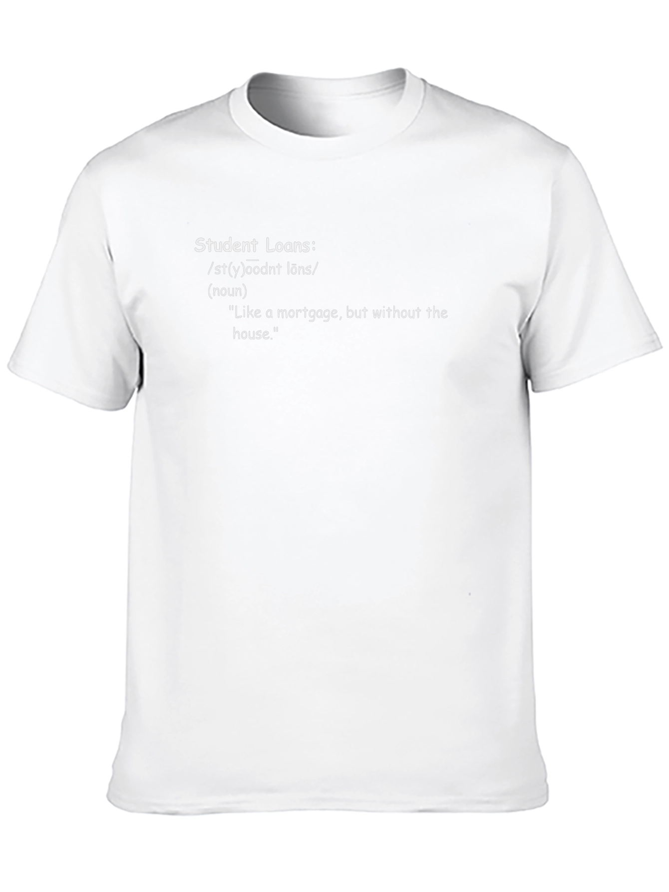 Student Loan Definition T-Shirt - College Debt Humor