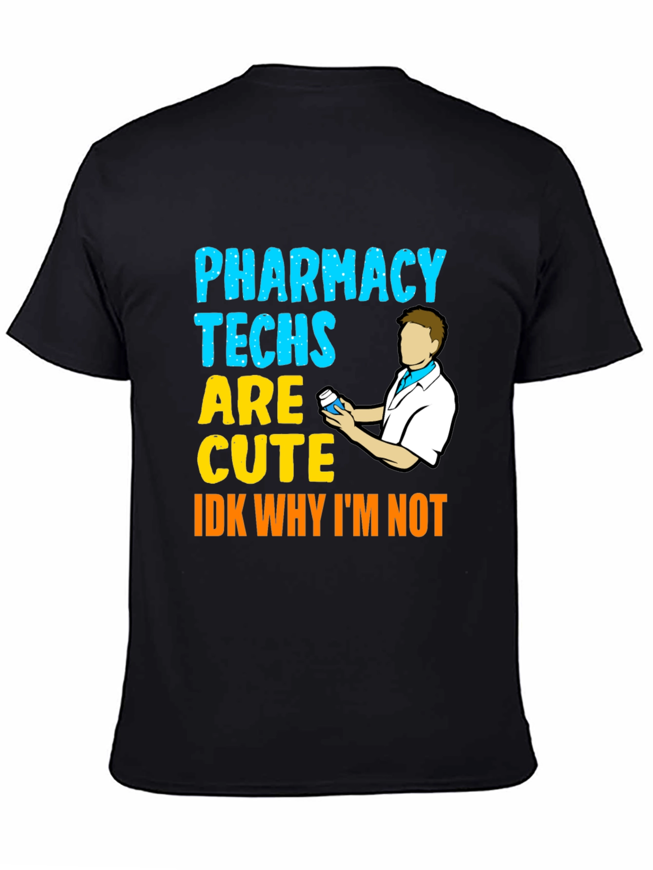 Pharmacy Techs Are Cute Mens Black T-Shirt
