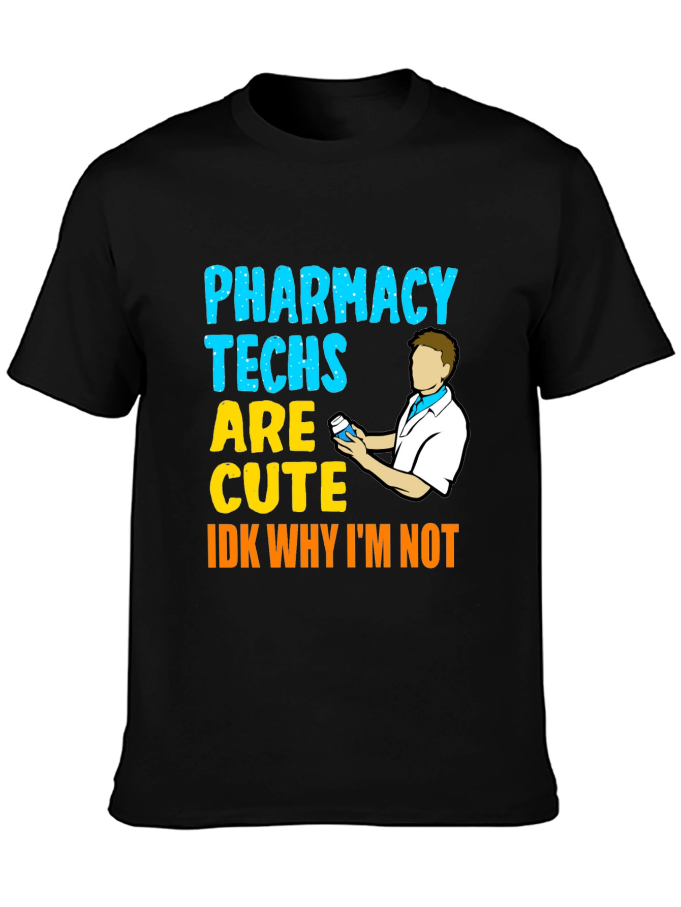 Pharmacy Techs Are Cute Mens Black T-Shirt