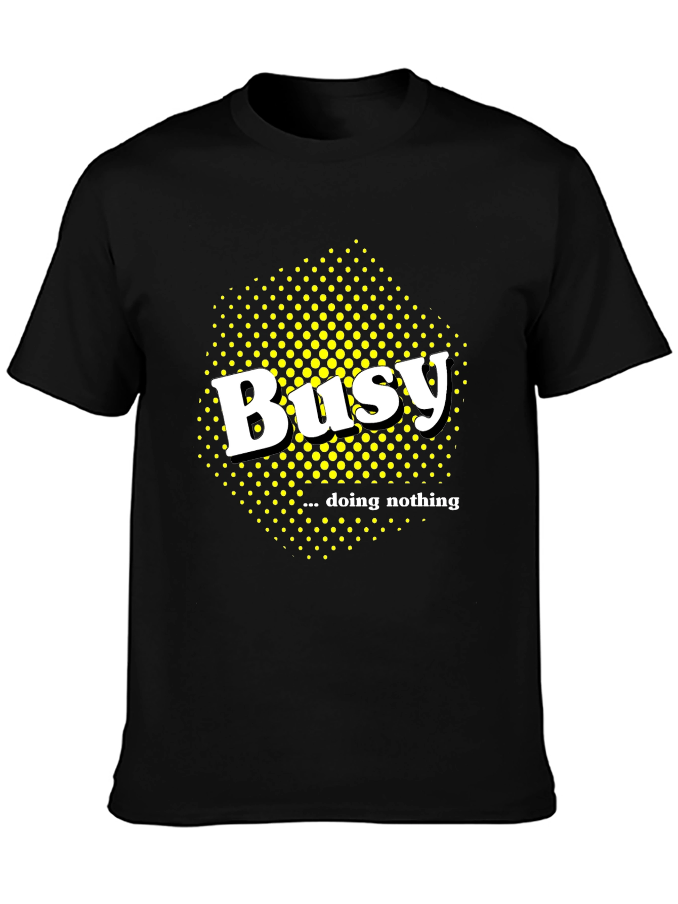 Busy Doing Nothing Graphic Tee