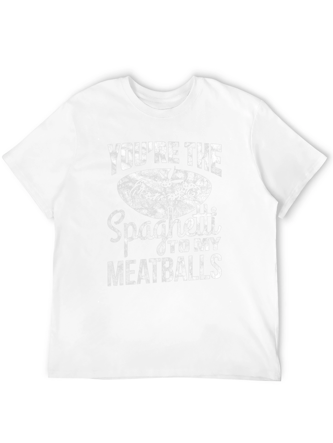 Youre The Spaghetti To My Meatballs Graphic Tee