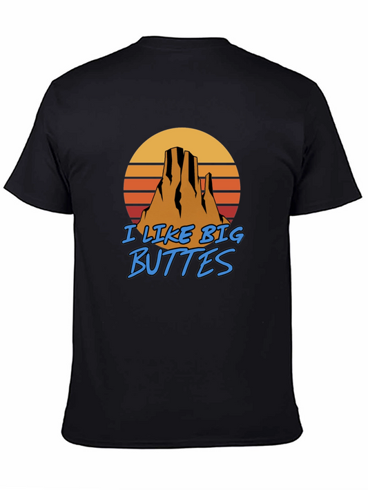 I Like Big Buttes Mens Graphic Tee - Desert Mountain Sunset T-Shirt