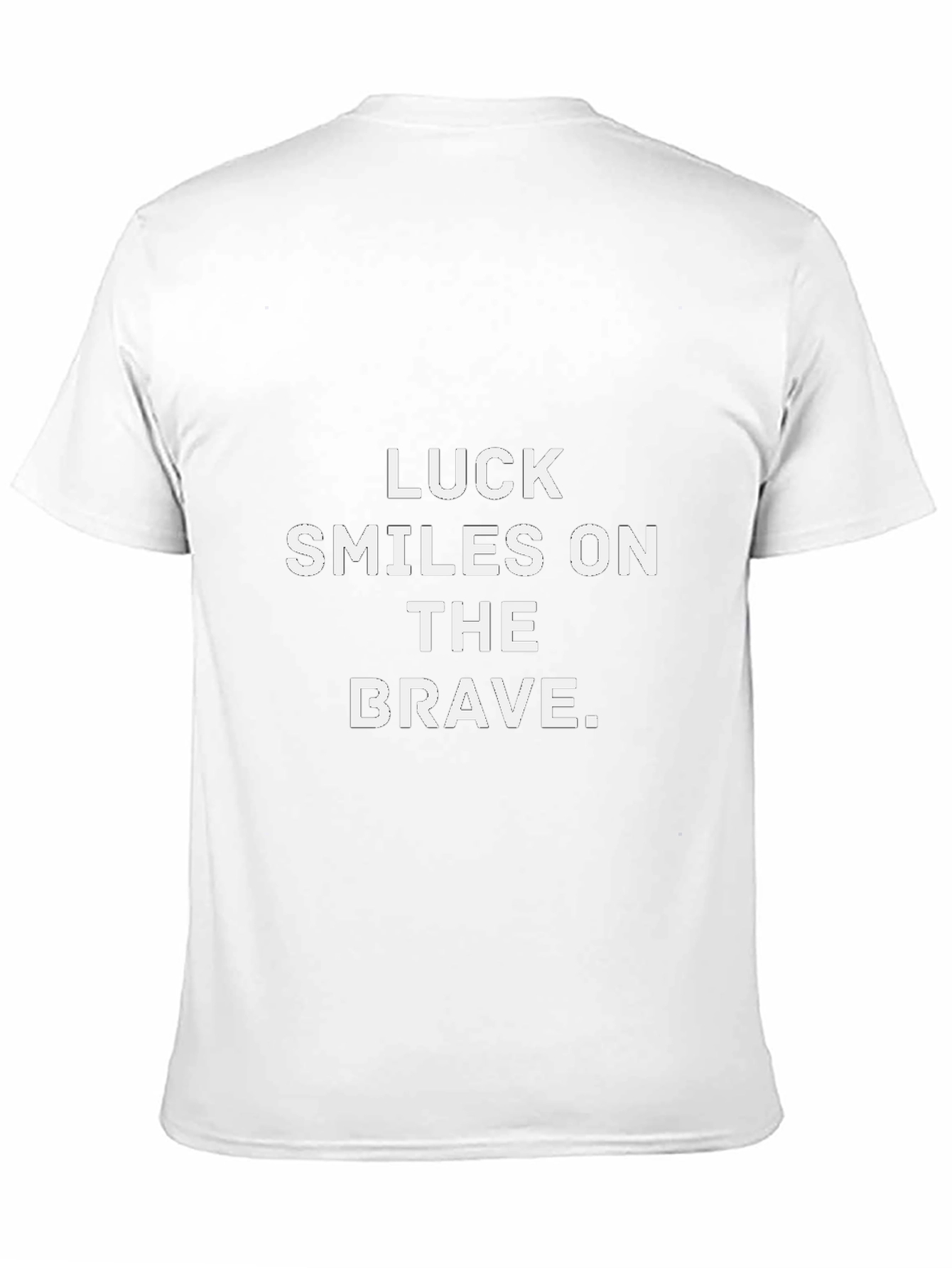 Luck Smiles On The Brave Graphic Tee