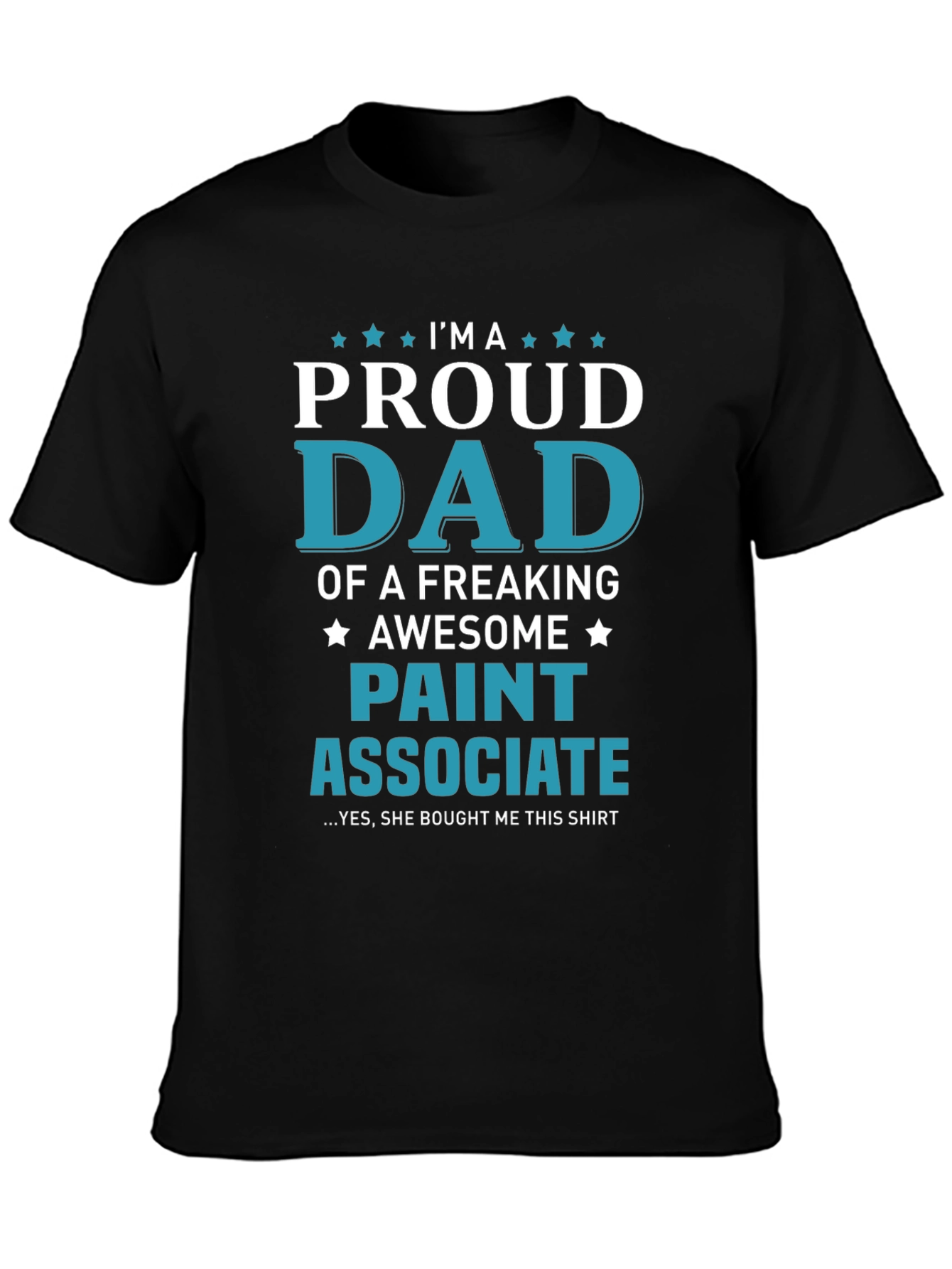 Proud Paint Associate Dad T-Shirt