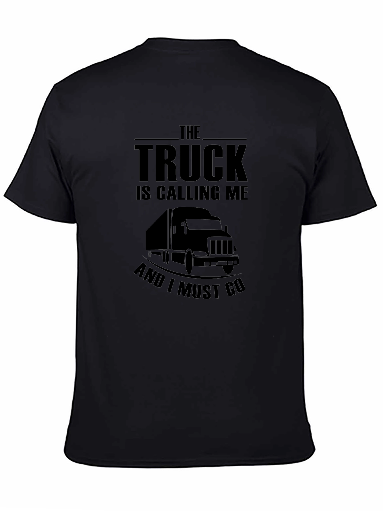 Truck Calling Me T-Shirt - Driver Apparel