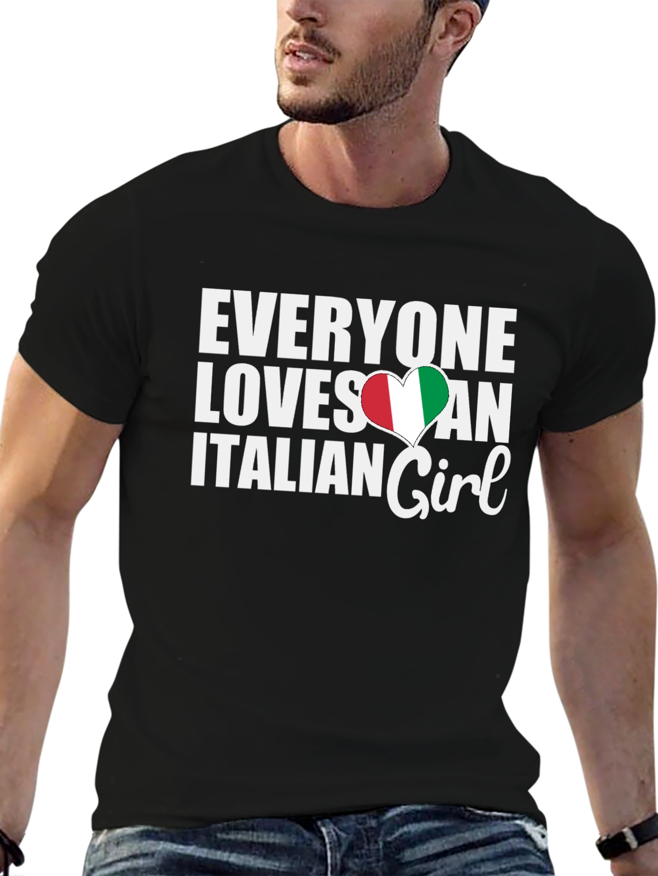Everyone Loves an Italian Girl T-Shirt