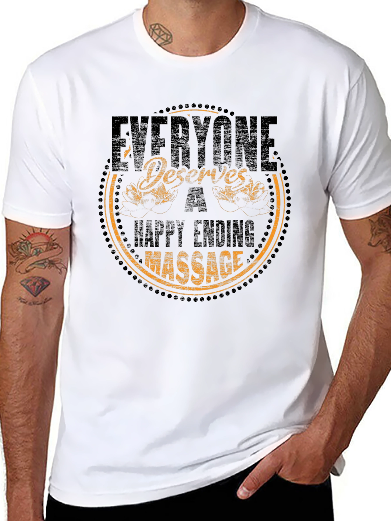 Everyone Deserves a Happy Ending Massage T-Shirt