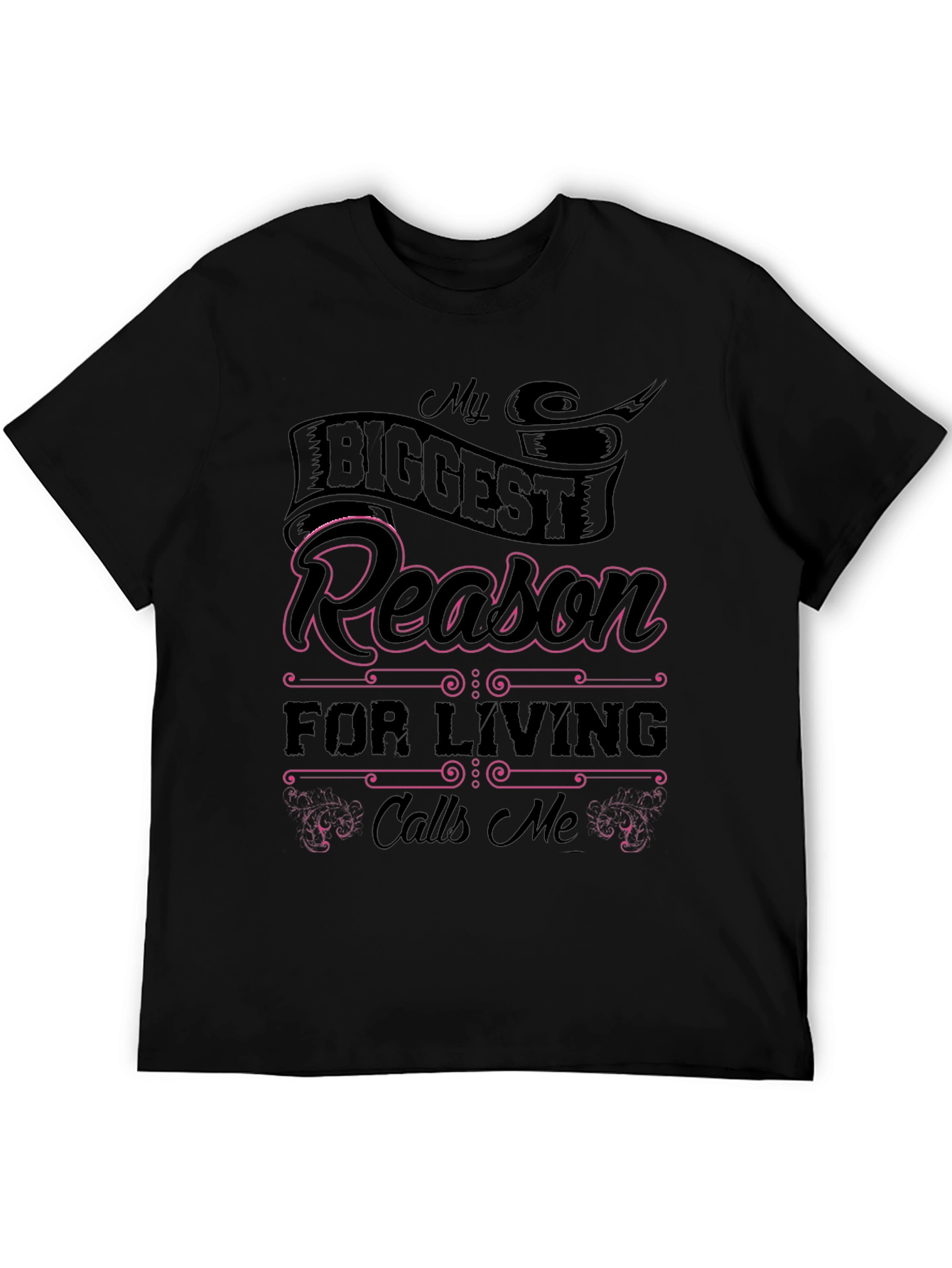 My Biggest Reason For Living T-Shirt