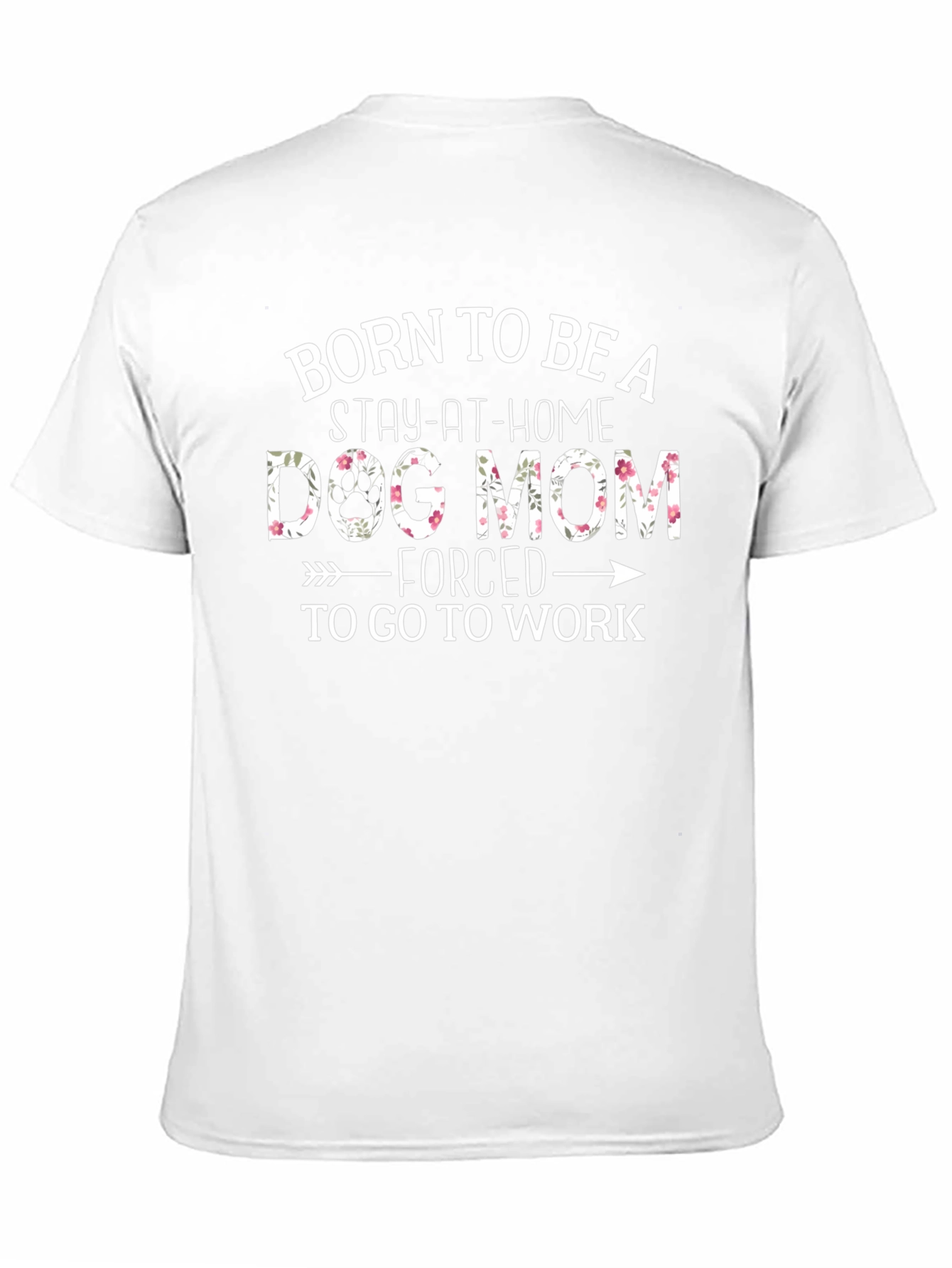 Dog Mom T-Shirt - Stay-At-Home Design