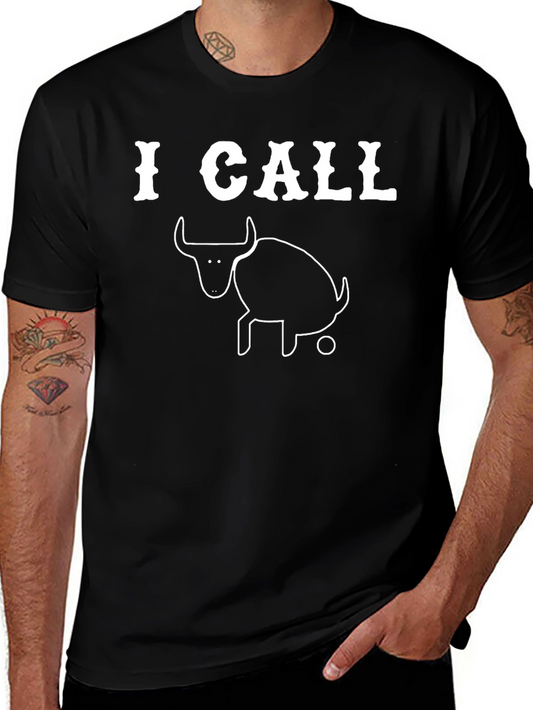 I Call Bull Funny T-Shirt