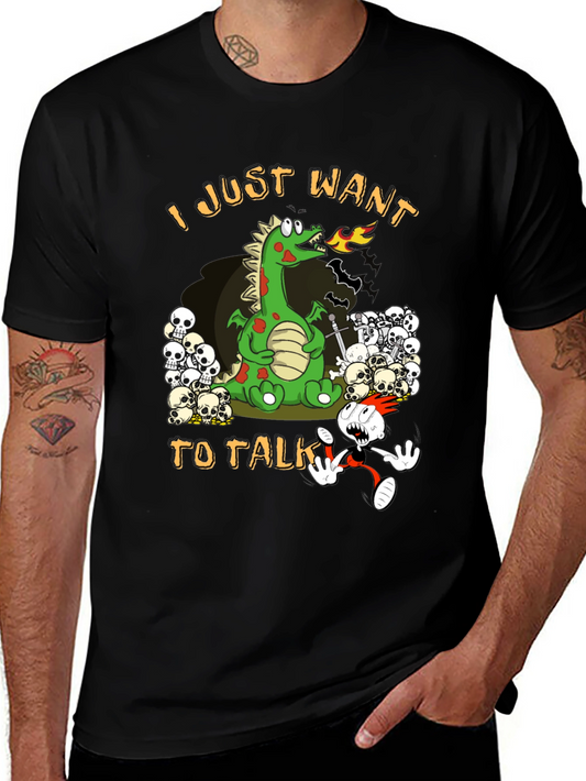 I Just Want to Talk Dragon T-Shirt