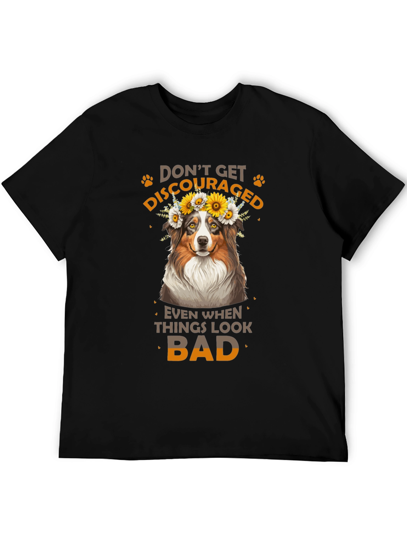 Dont Get Discouraged Dog T-Shirt
