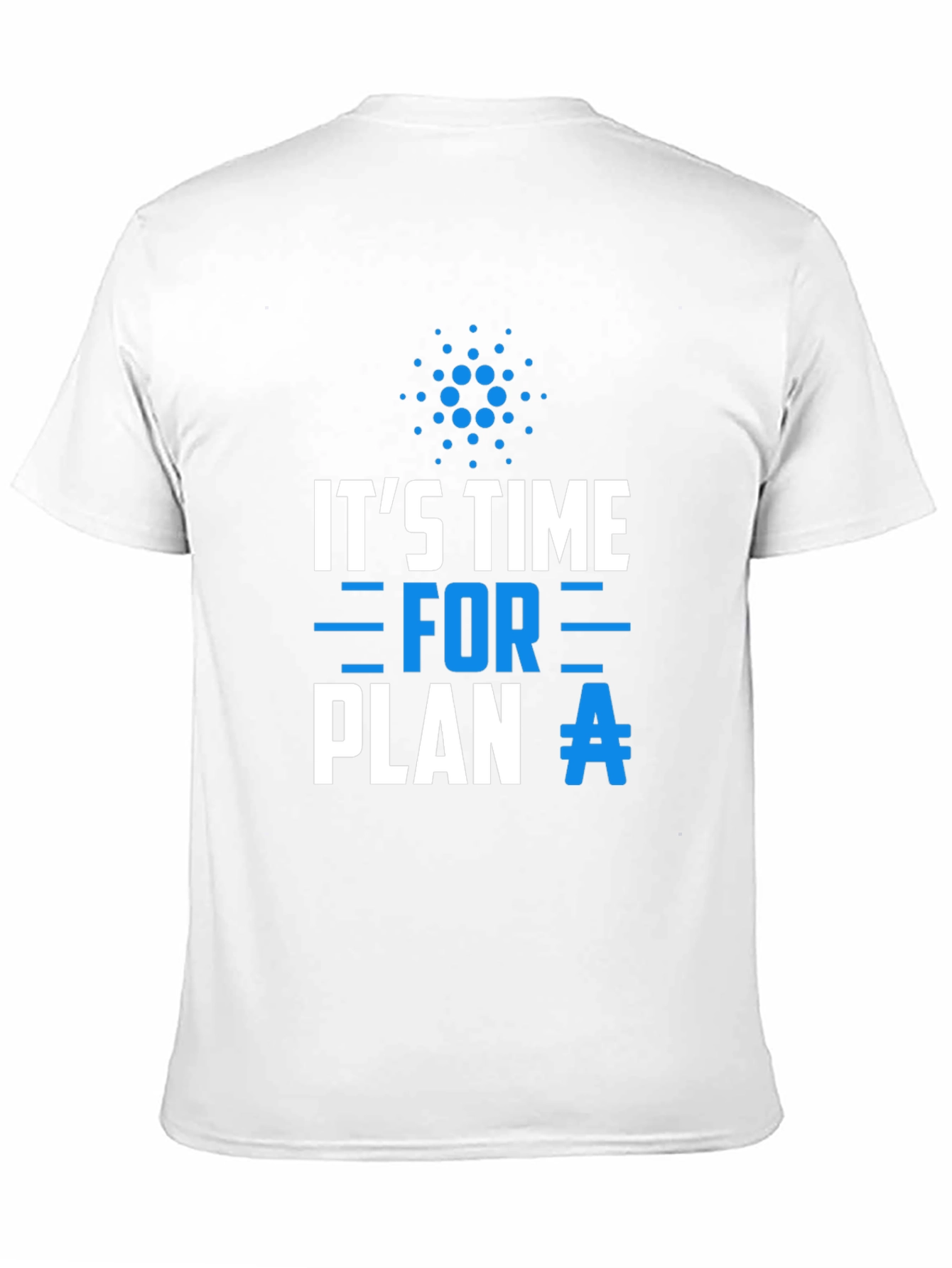 Plan A Cardano T-Shirt - Crypto Tee