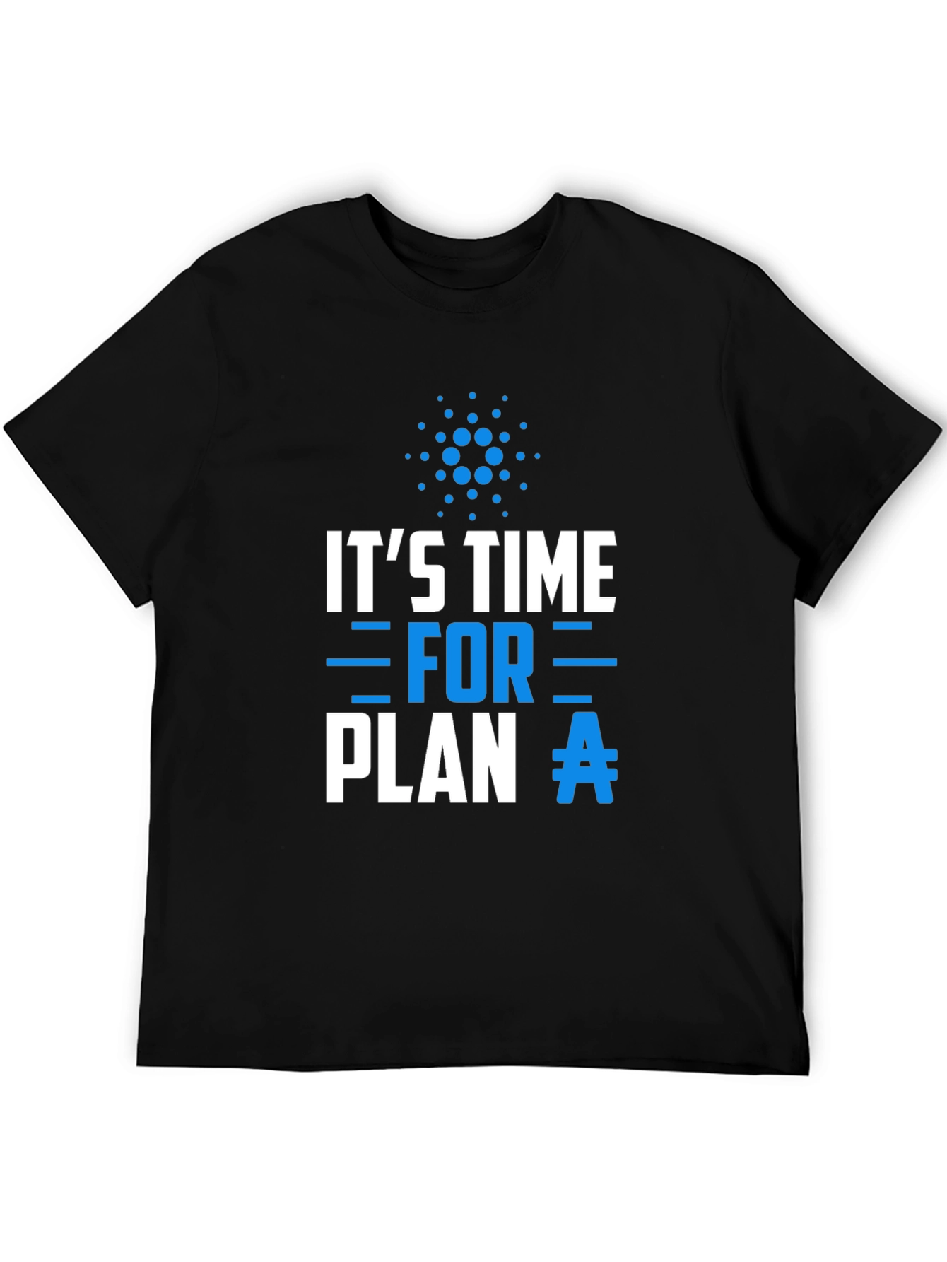 Plan A Cardano T-Shirt - Crypto Tee