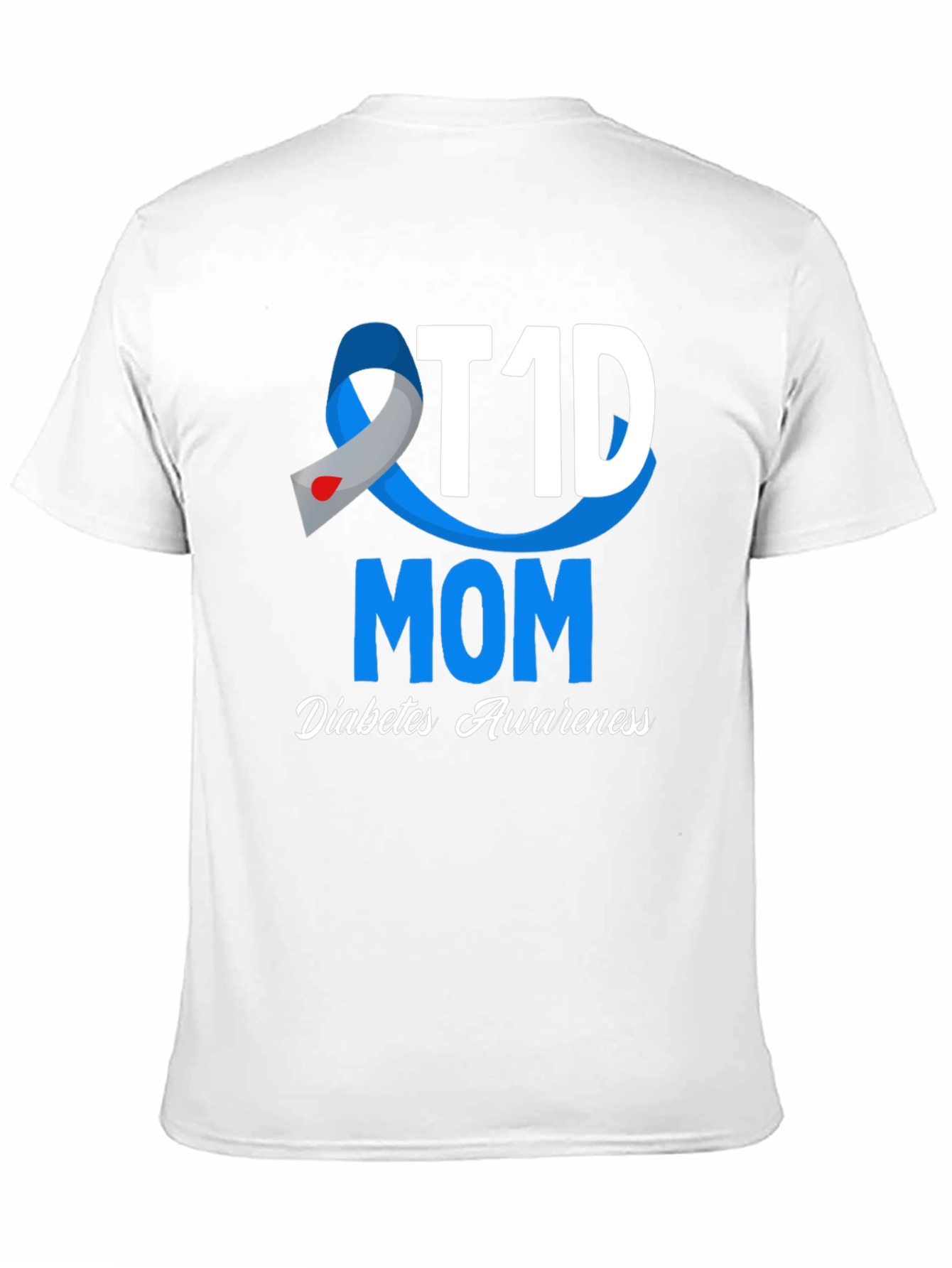 T1D Mom Diabetes Awareness Graphic T-Shirt