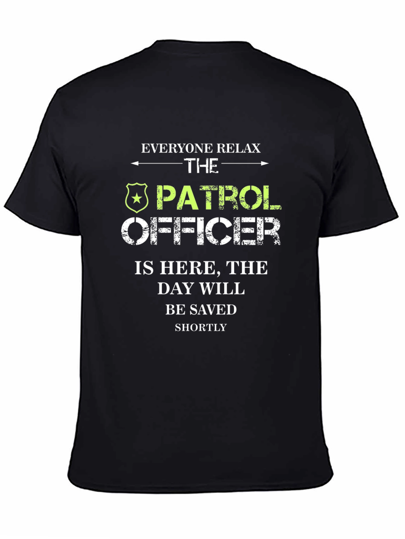 Patrol Officer Funny Graphic T-Shirt