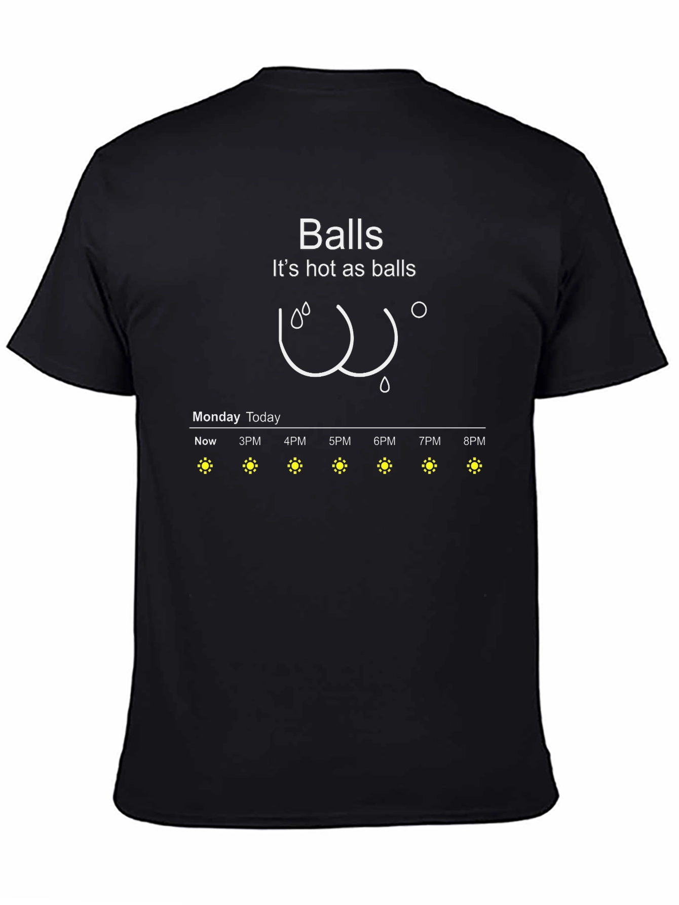 Humorous Hot as Balls Weather Forecast T-Shirt
