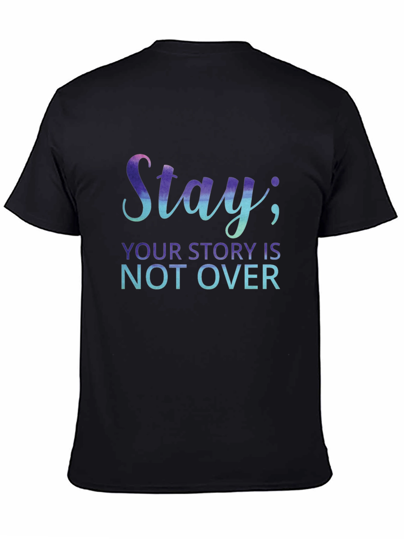 Stay Your Story Isnt Over T-Shirt