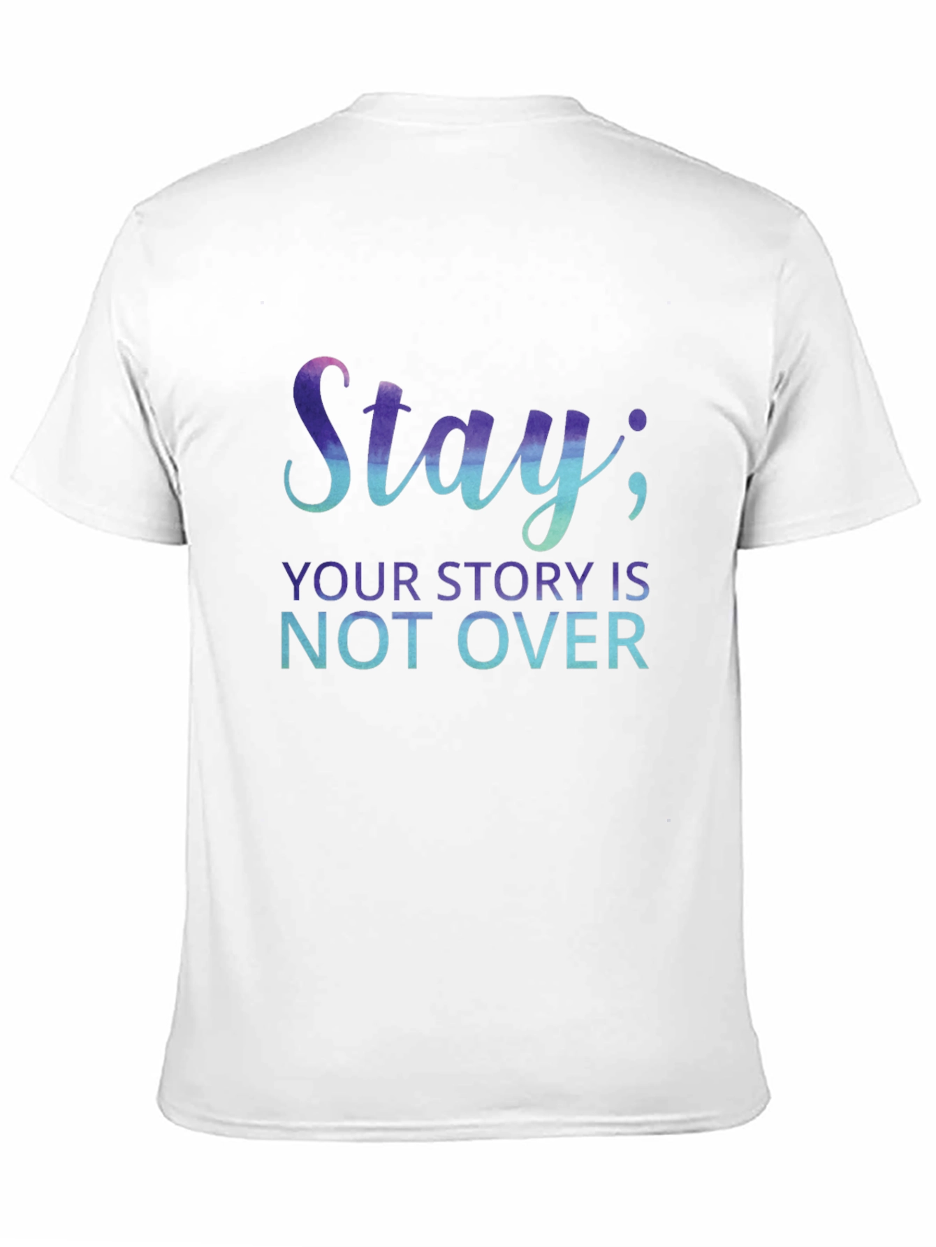 Stay Your Story Isnt Over T-Shirt