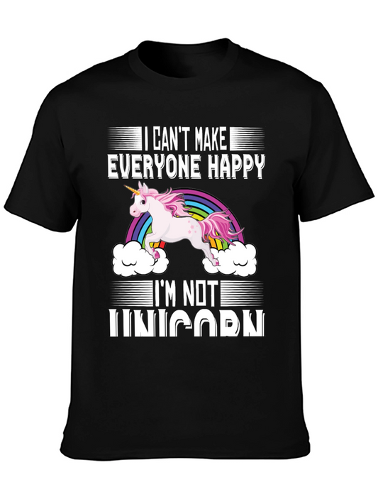 I Cant Make Everyone Happy Im Not a Unicorn T-Shirt