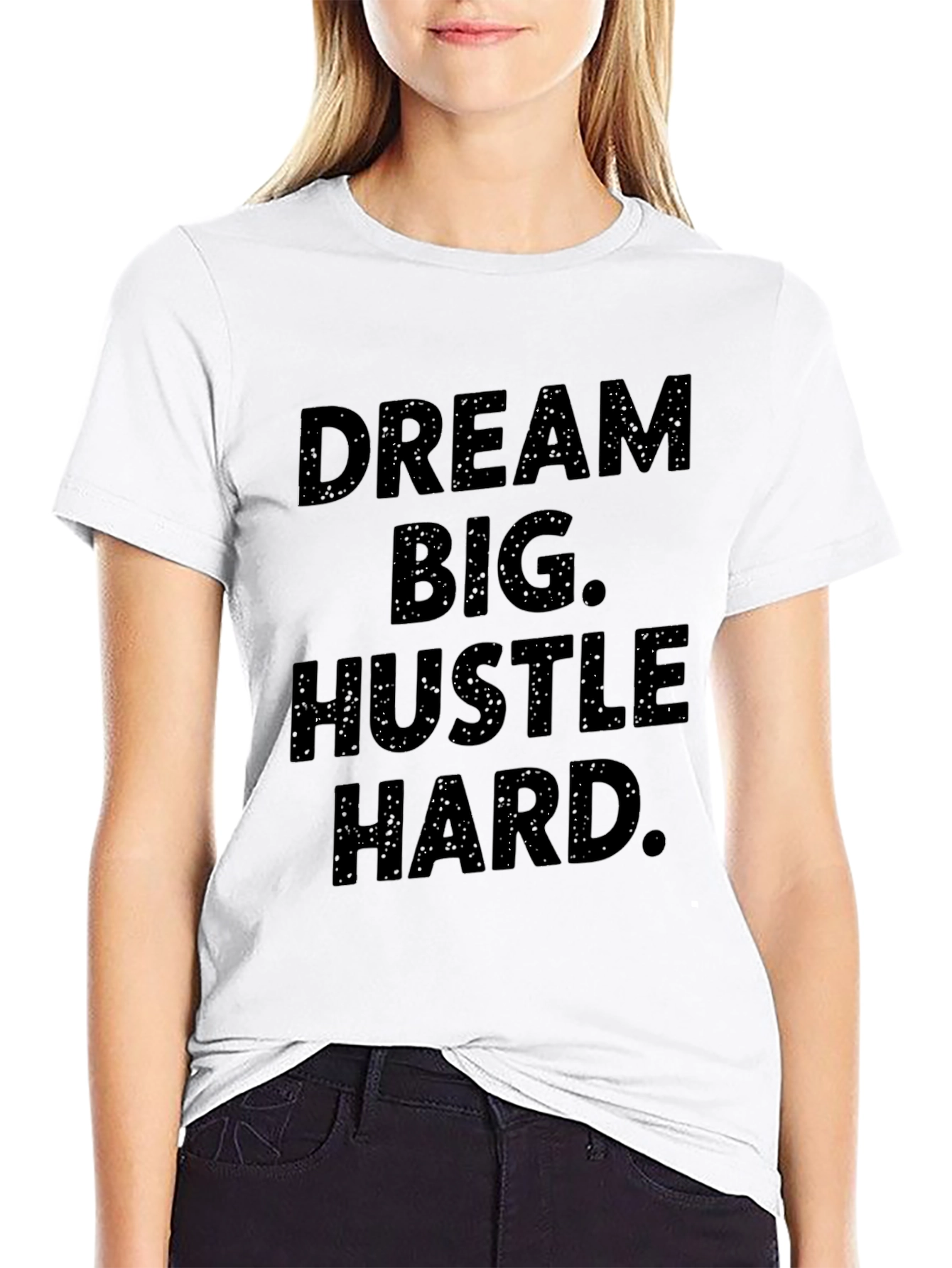 Dream Big Hustle Hard Graphic Tee