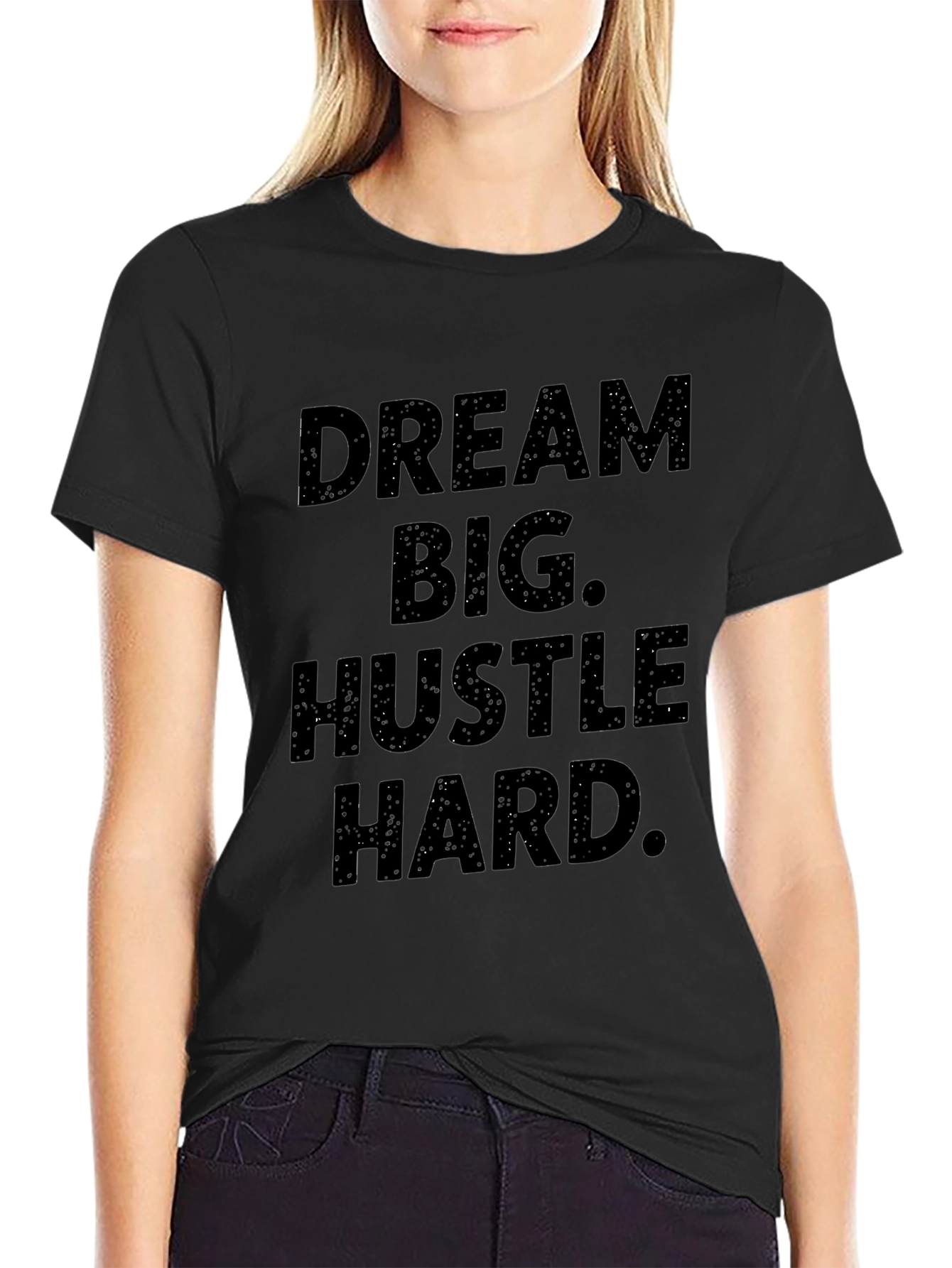 Dream Big Hustle Hard Graphic Tee