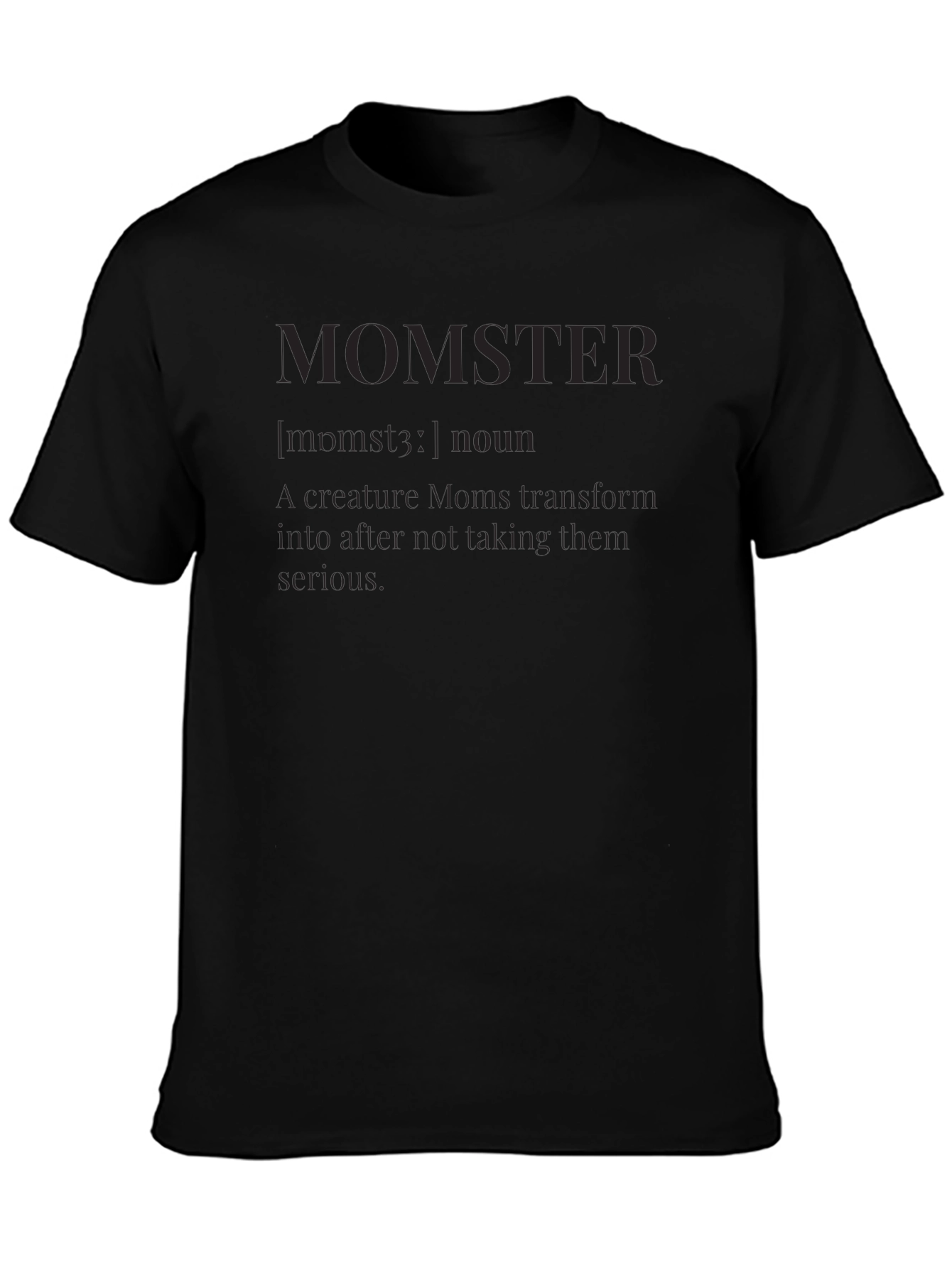 Momster Definition Black T-Shirt Funny Mom Gift