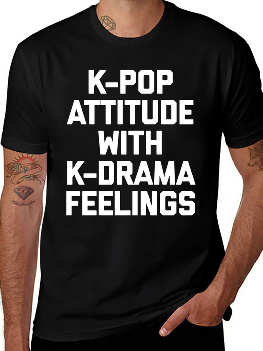 K-Pop Attitude T-Shirt | K-Drama Lover Tee