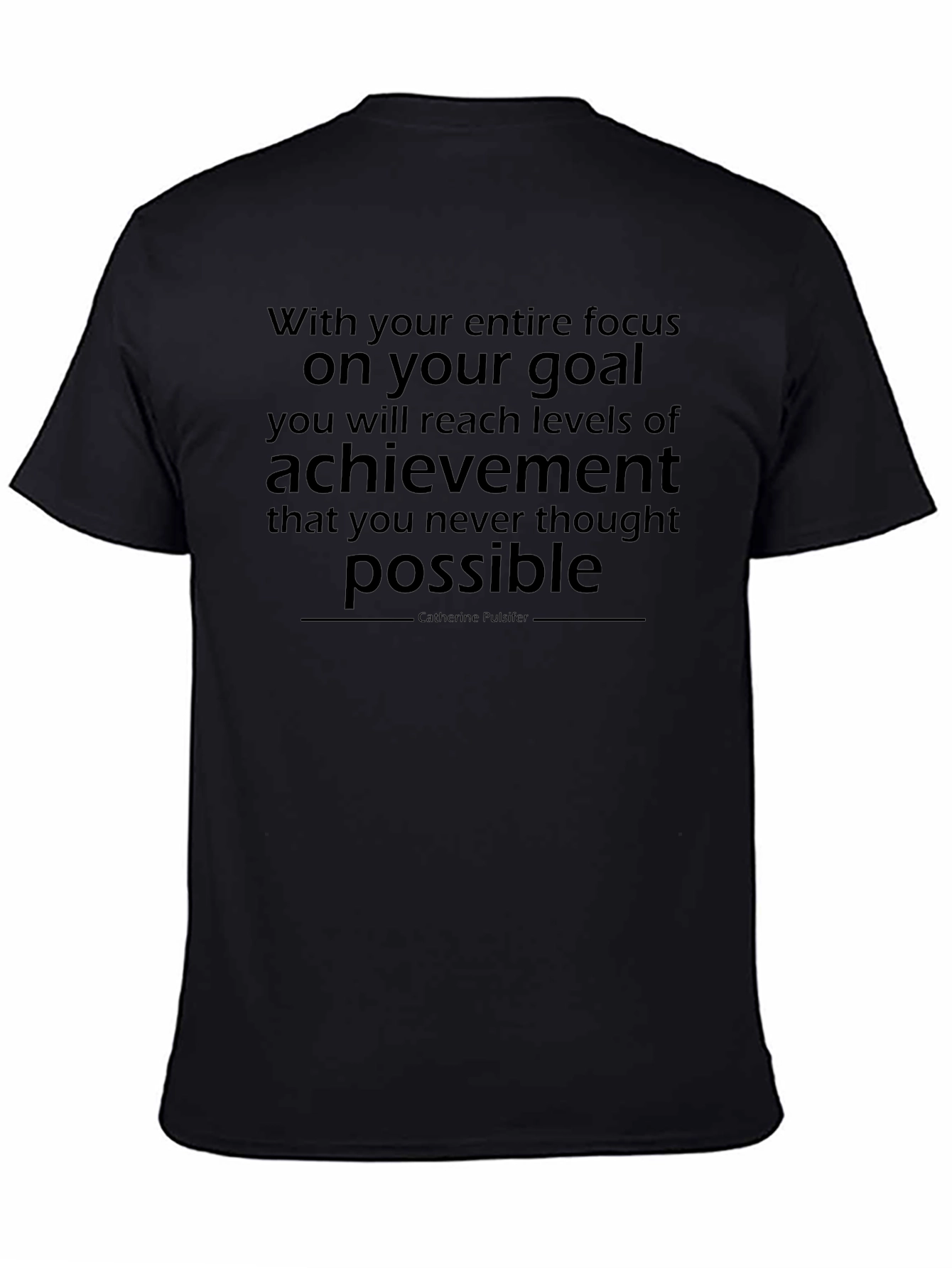 Motivational Goal Achievement T-Shirt